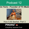 podcast 12 - kim yorio part 3